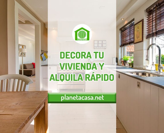 Decora tu vivienda y alquila rápido