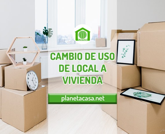 CAMBIO DE USO DE LOCAL A VIVIENDA